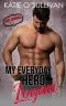 [Hot Hunks 03] • My Everyday Hero - Logan · (Hot Hunks Steamy Romance Collection Book 3)